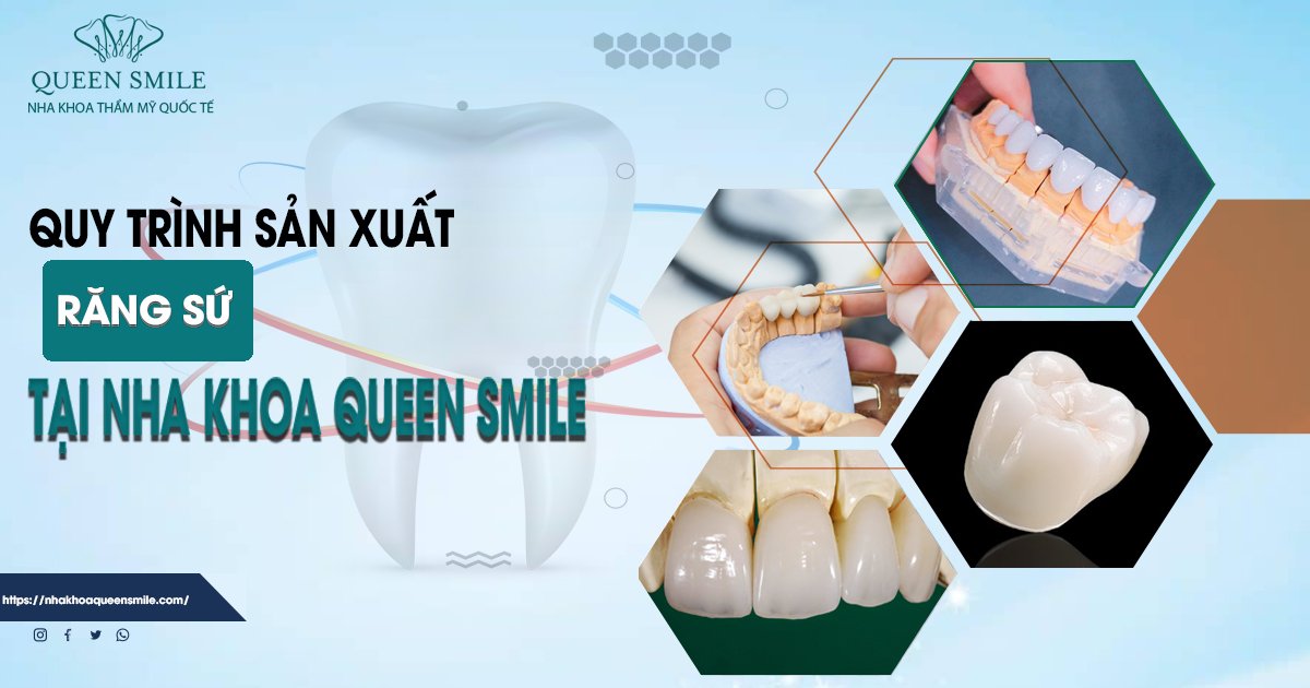 Giải đáp quy trình sản xuất răng sứ và những bí mật ít người biết